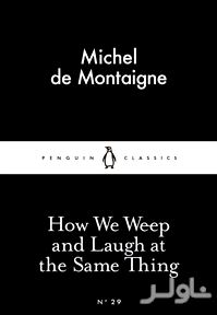 How We Weep and Laugh at the Same Thing