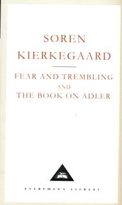 Fear and Trembling the Book on Adler
