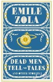 Dead men tell no tales and other stories