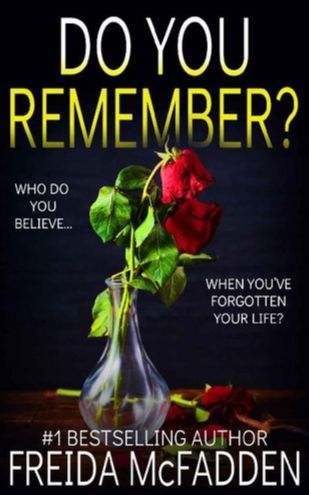 DO YOU REMEMBER ?