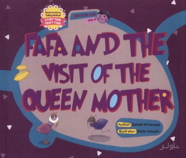 Fafa and the visit of the queen mother