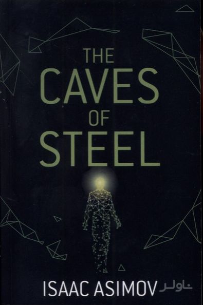 The Caves of Steel