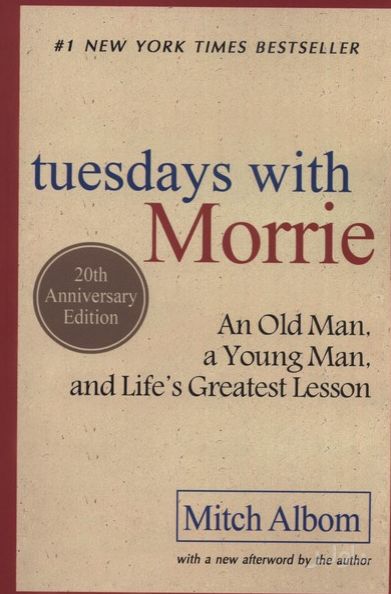 Tuesdays with Morrie