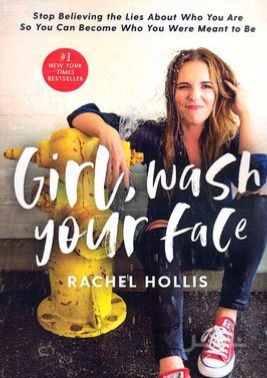Girl, Wash Your Face