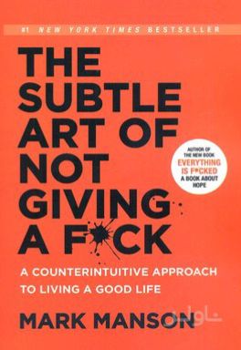 The Subtle Art of Not Giving a F**k