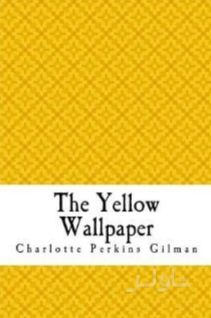 The Yellow Wallpaper