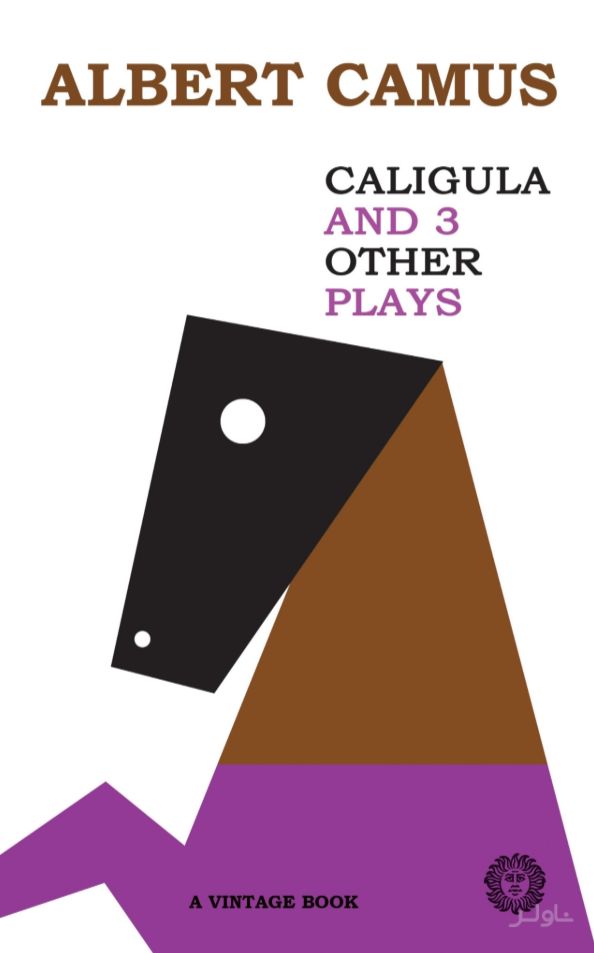 Caligula &amp; Three Other Plays